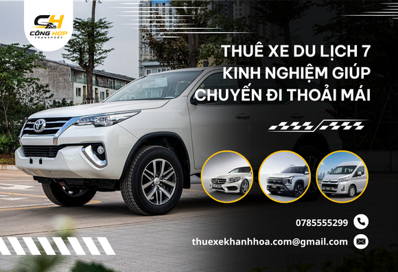 Thuê Xe Du Lịch 7 Kinh Nghiệm Giúp Chuyến Đi Thoải Mái