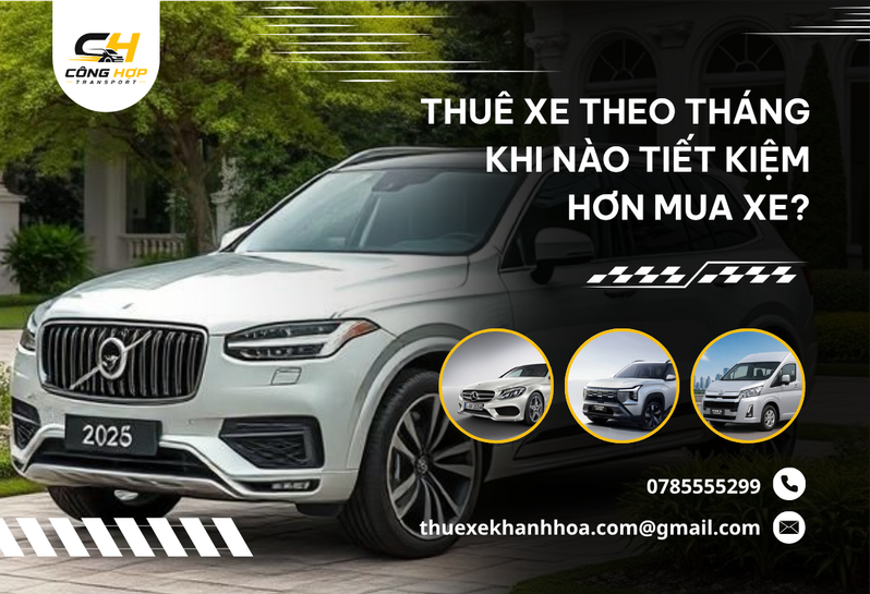 Thuê Xe Theo Tháng Khi Nào Tiết Kiệm Hơn Mua Xe?
