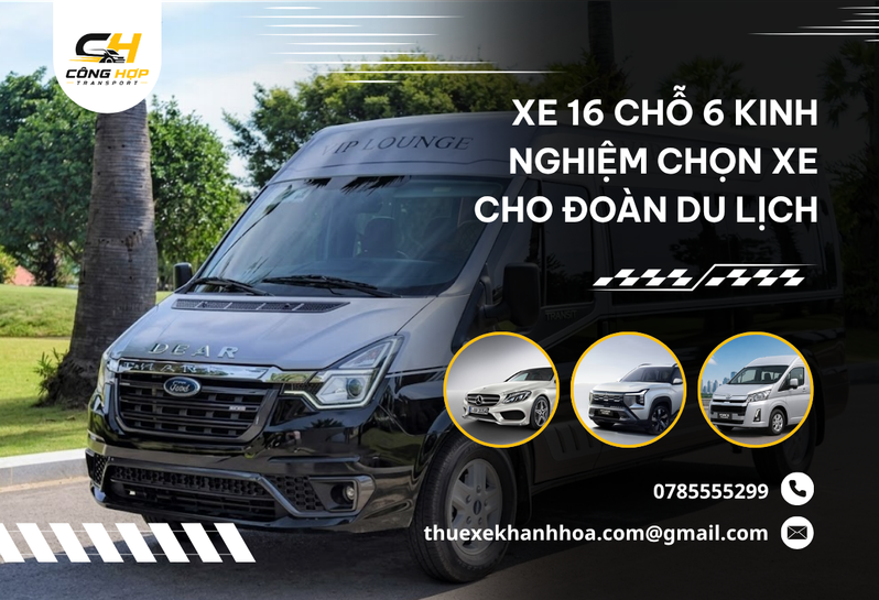 Xe 16 Chỗ 6 Kinh Nghiệm Chọn Xe Cho Đoàn Du Lịch