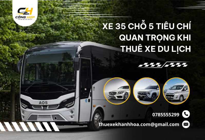 Xe 35 Chỗ 5 Tiêu Chí Quan Trọng Khi Thuê Xe Du Lịch